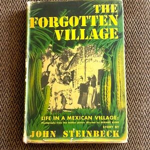 The Forgotten Village By John Steinbeck, First Ed. 1941, 2nd Printing HC W/ DJ